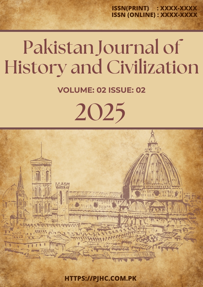 View Vol. 2 No. 2 (2025): Pakistan Journal of History and Civilization